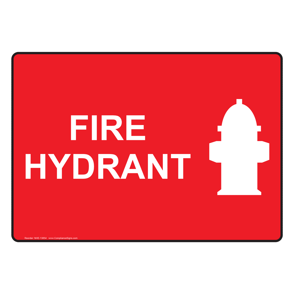 Fire Hydrant Sign NHE-13854 Fire Safety / Equipment