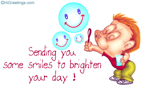 Send eCards: Have A Great Day | Smiles to brighten your day!