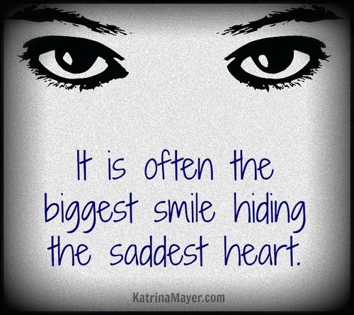 Group of: Big smiles often hide sad hearts... | My thoughts | We ...