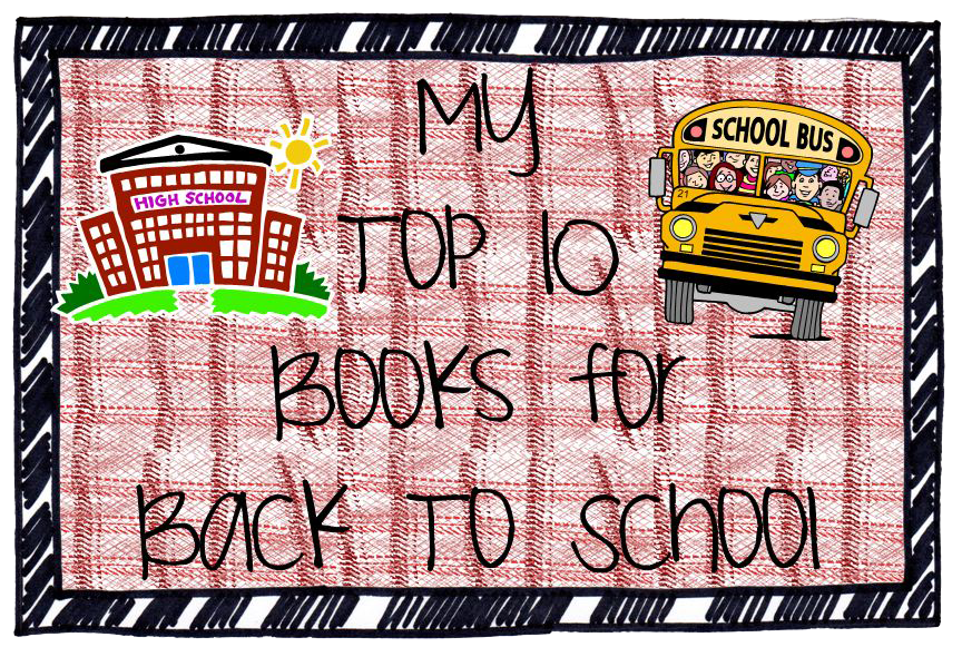 The Picture Book Teacher's Edition: Top 10 Back to School Books