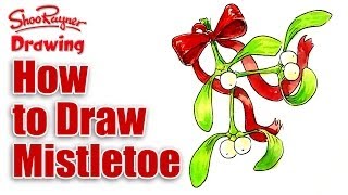 All comments on How to draw Mistletoe for Christmas - YouTube