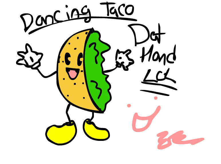 DANCING TACO by Neroesaurus on DeviantArt