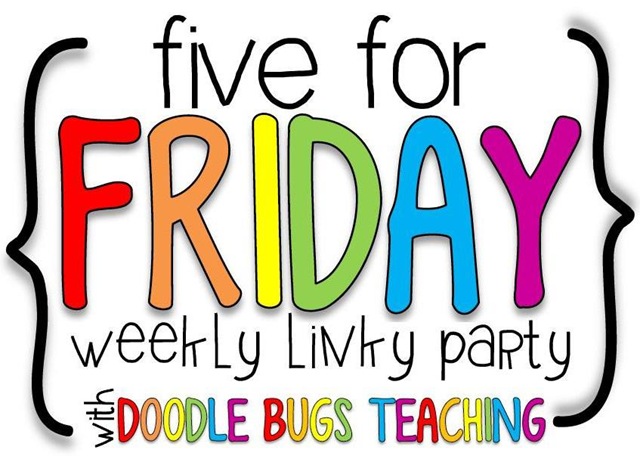Crisscross Applesauce In First Grade: Five for Friday {Linky Party