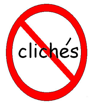 Trying a cliché | haybre